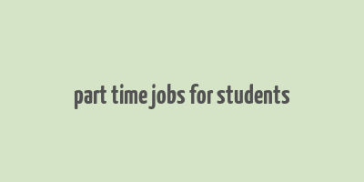 part time jobs for students