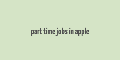 part time jobs in apple