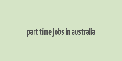 part time jobs in australia