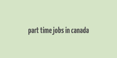 part time jobs in canada