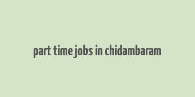 part time jobs in chidambaram