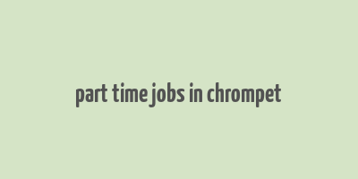 part time jobs in chrompet