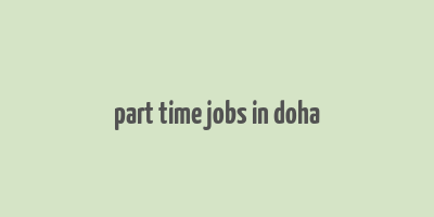 part time jobs in doha