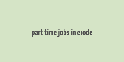 part time jobs in erode