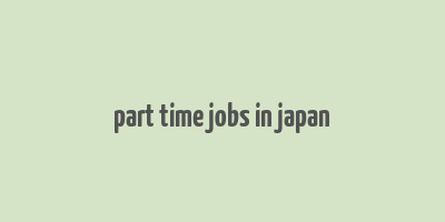 part time jobs in japan