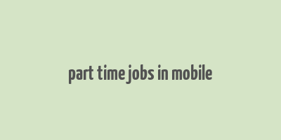 part time jobs in mobile