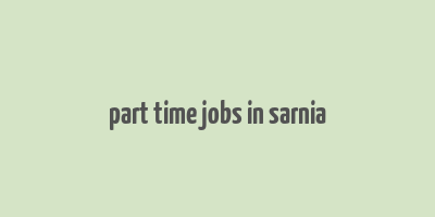 part time jobs in sarnia