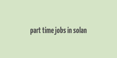 part time jobs in solan