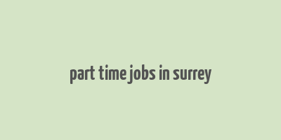 part time jobs in surrey