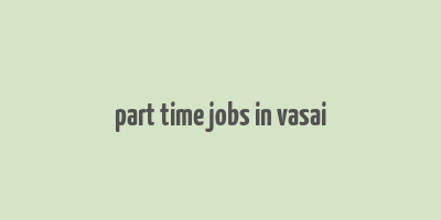 part time jobs in vasai