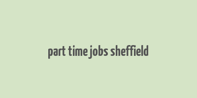 part time jobs sheffield