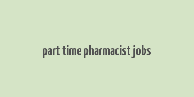 part time pharmacist jobs