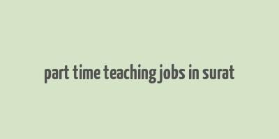 part time teaching jobs in surat