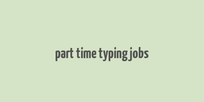 part time typing jobs