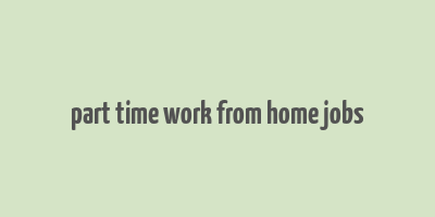 part time work from home jobs