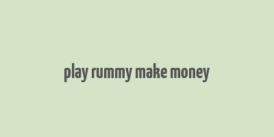 play rummy make money