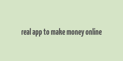 real app to make money online