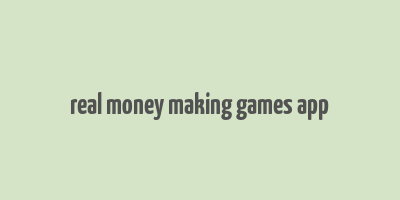 real money making games app