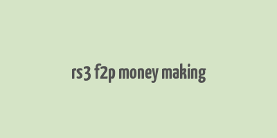 rs3 f2p money making