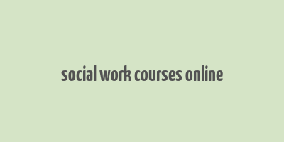 social work courses online