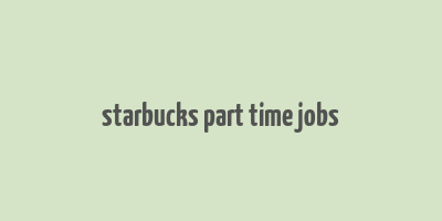 starbucks part time jobs