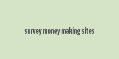 survey money making sites