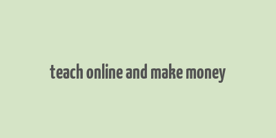 teach online and make money