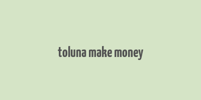 toluna make money