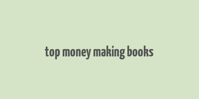 top money making books