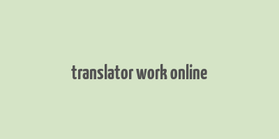 translator work online