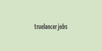 truelancer jobs