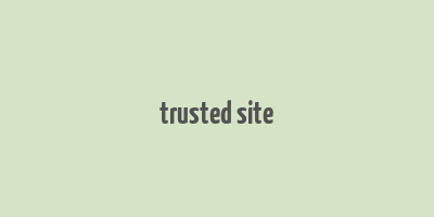 trusted site