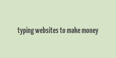 typing websites to make money