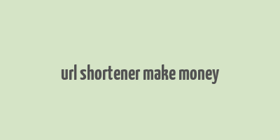 url shortener make money