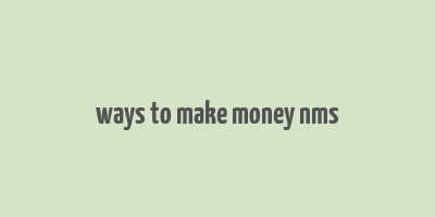 ways to make money nms