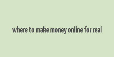 where to make money online for real