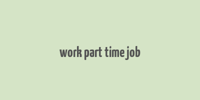 work part time job