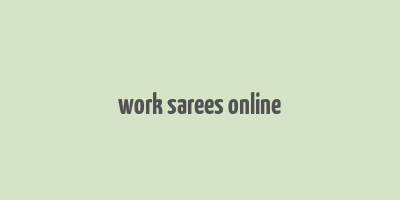 work sarees online