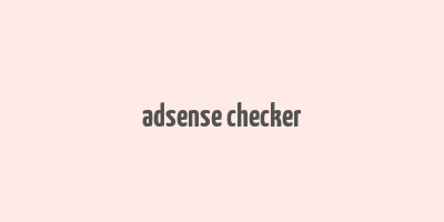 adsense checker