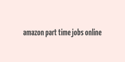 amazon part time jobs online