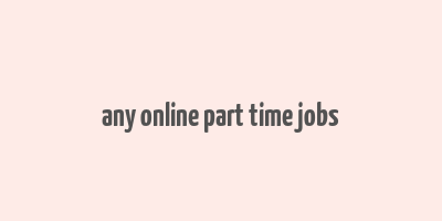 any online part time jobs