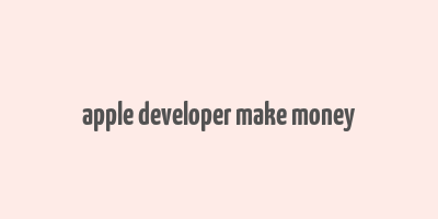 apple developer make money