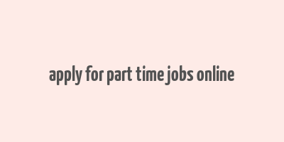 apply for part time jobs online