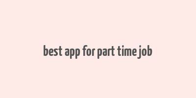 best app for part time job