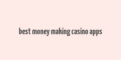 best money making casino apps