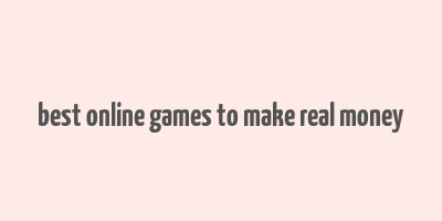 best online games to make real money