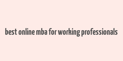 best online mba for working professionals