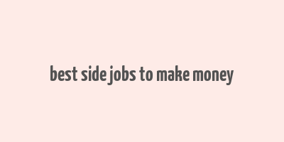 best side jobs to make money