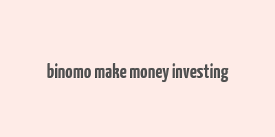 binomo make money investing