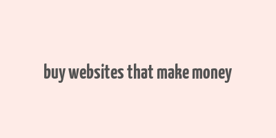 buy websites that make money